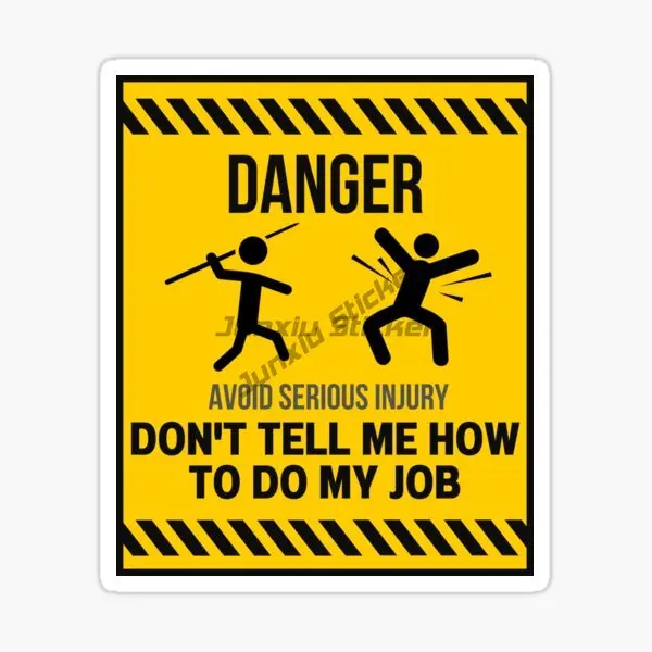 Don't Tell Me How To Do My Job - Car Accessories Job avis et prix