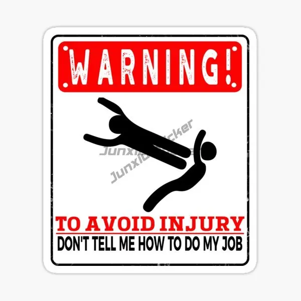 Don't Tell Me How To Do My Job - Car Accessories Job avis et prix